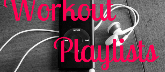  Do You Have A Great Workout Playlist