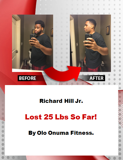 Richard Hill Jr. - Before & After Pic
